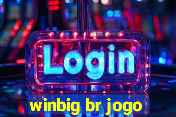winbig br jogo